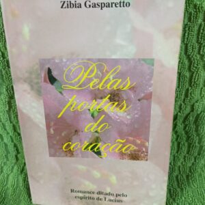 Pelas Portas do Coração